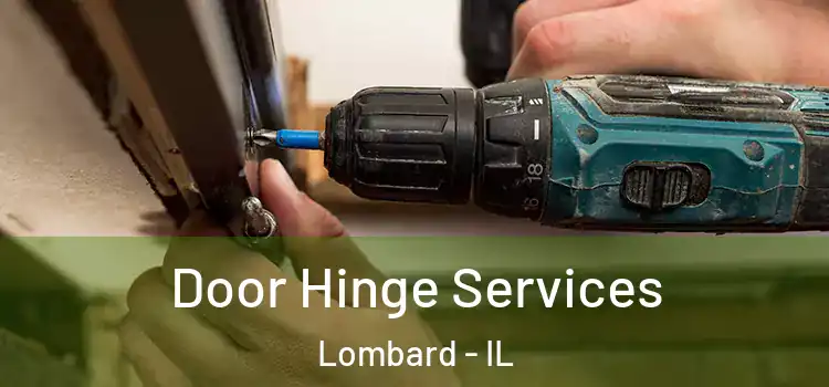 Door Hinge Services Lombard - IL