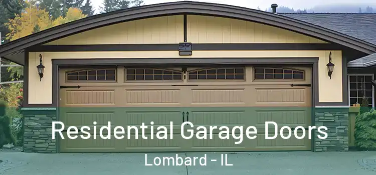  Residential Garage Doors Lombard - IL