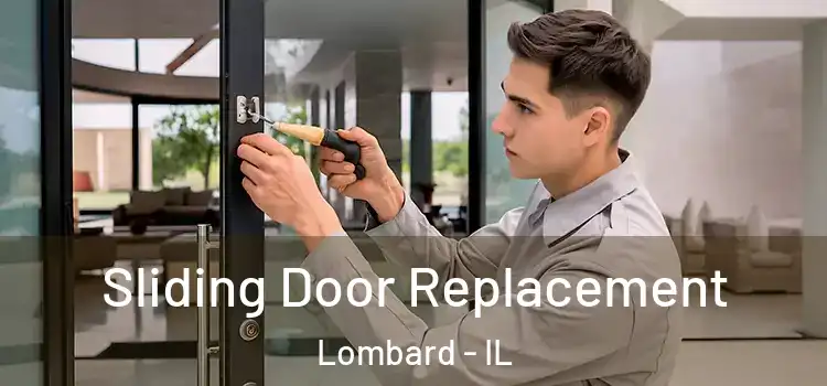 Sliding Door Replacement Lombard - IL