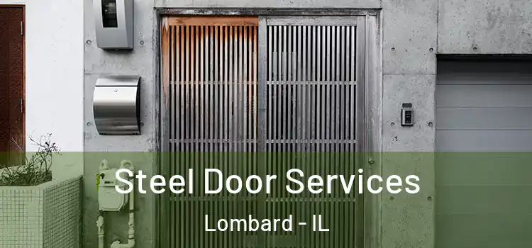 Steel Door Services Lombard - IL